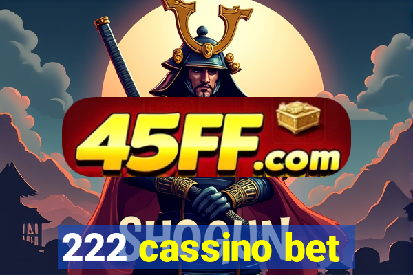 222 cassino bet